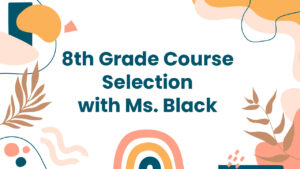 thumbnail of _Gr 8 Course Selection with Ms. Black
